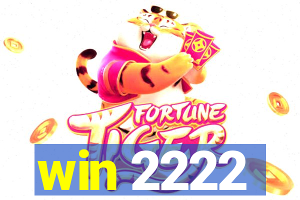 win 2222